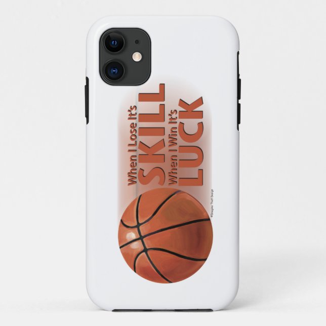 Lose Skill Win Luck Basketball Case-Mate iPhone Case (Back)
