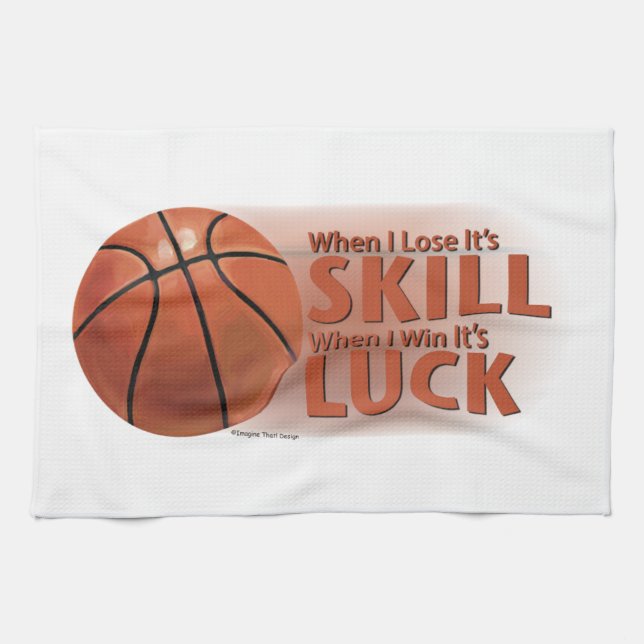Lose Skill Win Luck Basketball Towel (Horizontal)
