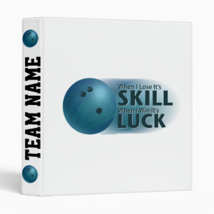 Lose Skill Win Luck Bowling Blue Binder