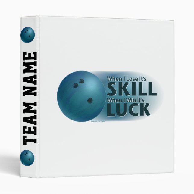 Lose Skill Win Luck Bowling Blue Binder (Front/Spine)
