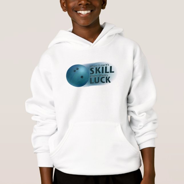Lose Skill Win Luck Bowling Blue Hoodie (Front)