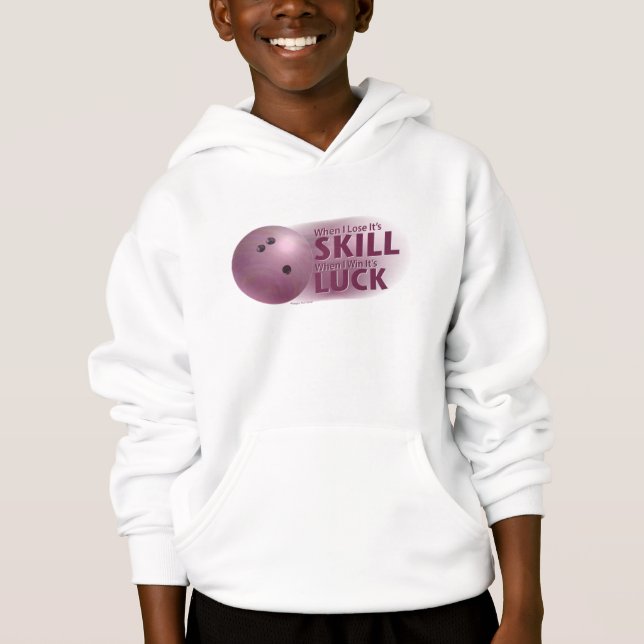 Lose Skill Win Luck Bowling Pink Hoodie (Front)