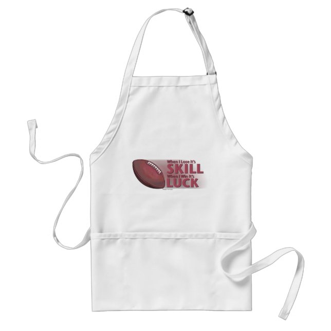 Lose Skill Win Luck Football Adult Apron (Front)