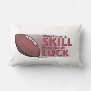 Lose Skill Win Luck Football Lumbar Pillow