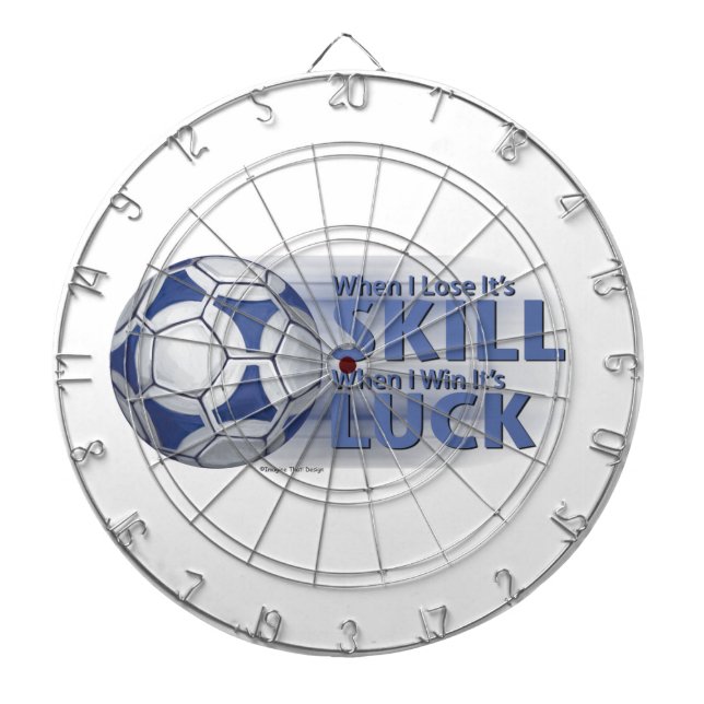 Lose Skill Win Luck Futbal Dart Board (Front)