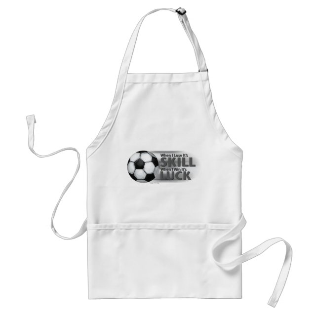 Lose Skill Win Luck Soccer Adult Apron (Front)
