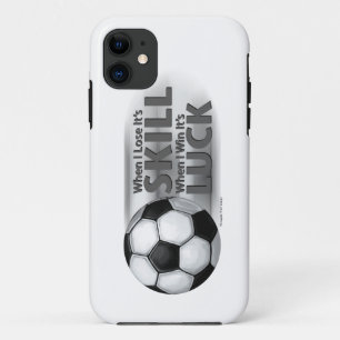 Lose Skill Win Luck Soccer iPhone 11 Case