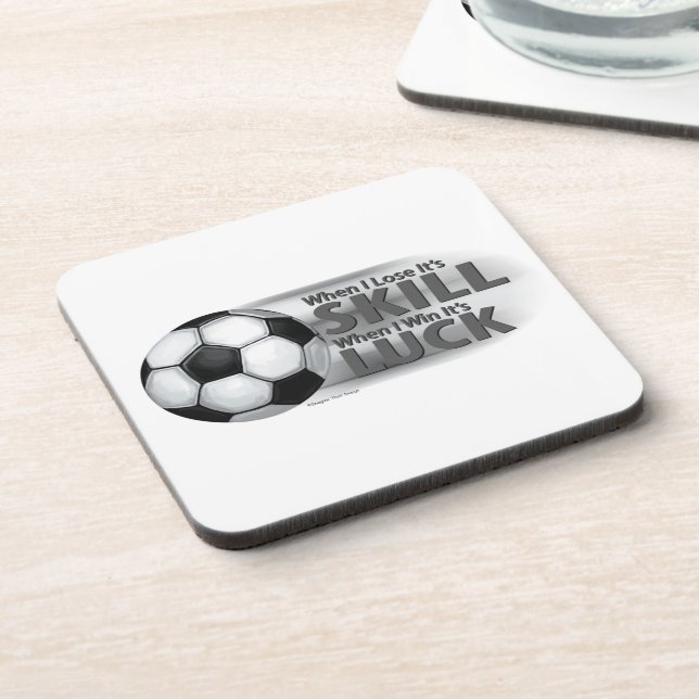 Lose Skill Win Luck Soccer Drink Coaster (Left Side)
