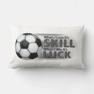Lose Skill Win Luck Soccer Lumbar Pillow