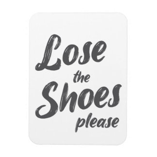 Lose The Shoes Door Magnet