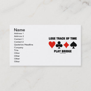 Lose Track Of Time Play Bridge (Card Suits) Business Card