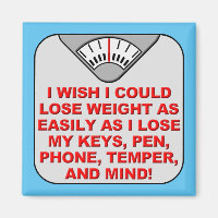 Lose Weight And My Mind Funny Fridge Magnet