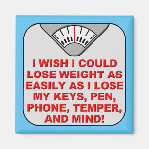 Lose Weight And My Mind Funny Fridge Magnet