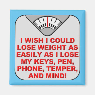 Lose Weight And My Mind Funny Fridge Magnet