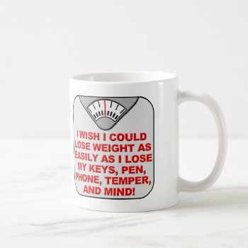 Lose Weight And My Mind Funny Mug Or Travel Mug by FunnyBusiness at Zazzle