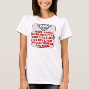 Lose Weight And My Mind Funny T-Shirt Tees