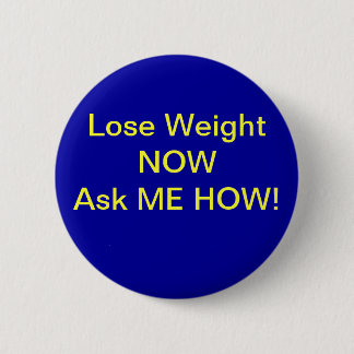 Lose Weight Pinback Button