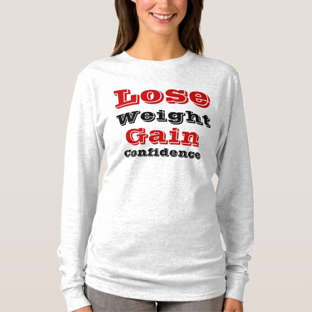 Lose weight t-shirts (Front)