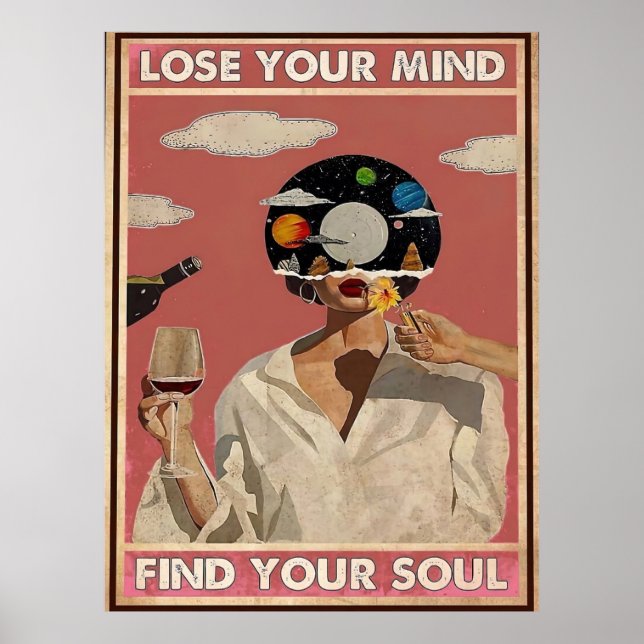 Lose your Mind Find your Soul Poster (Front)