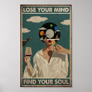 lose your mind find your soul Poster