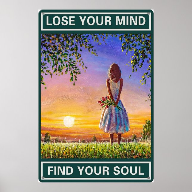 Lose Your Mind Find Your Soul Poster (Front)