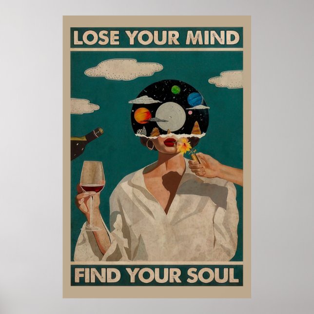 Lose Your Mind Find Your Soul Vintage Poster (Front)