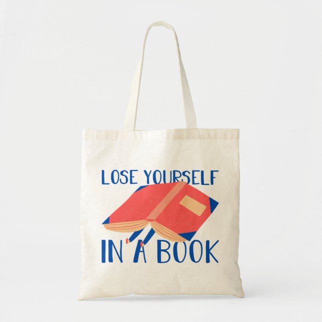 Lose your self in a book Typography  Tote Bag (Front)