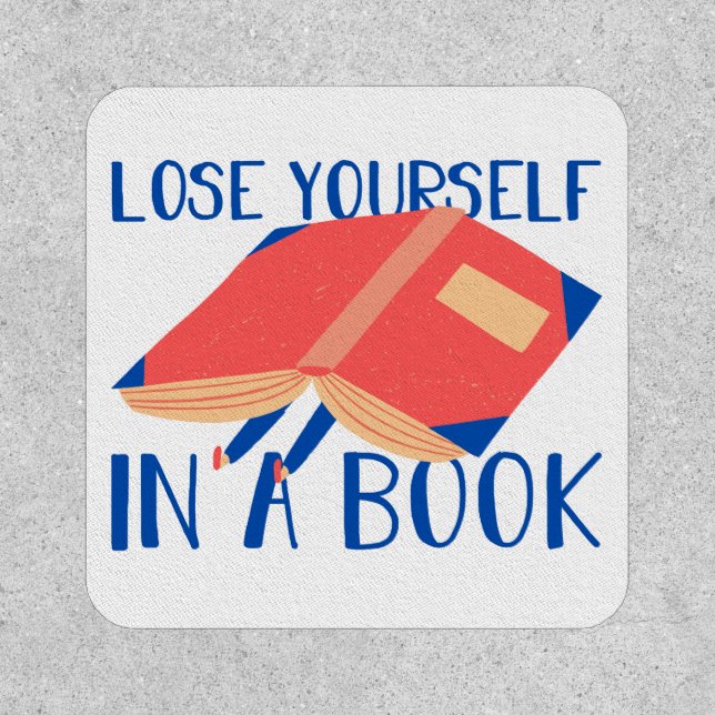Lose yourself in a book patch (Front)