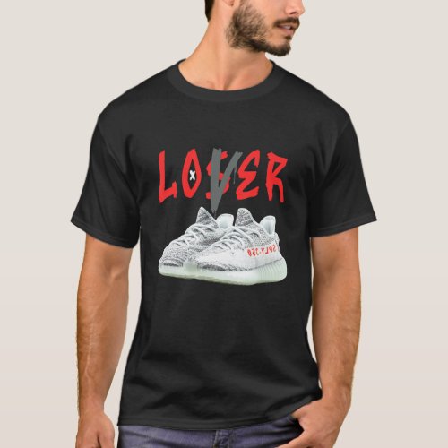 Loser  Drip Shoes Sneaker Match 350 V2 Blue Tint T_Shirt