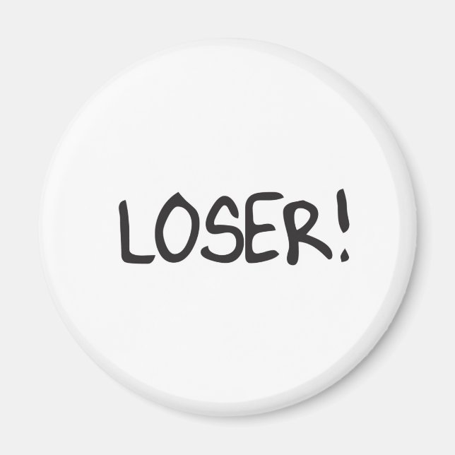 loser magnet (Front)
