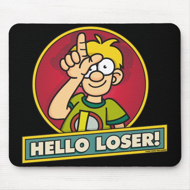 Loser Mousepad (Front)