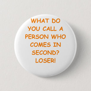 loser pinback button