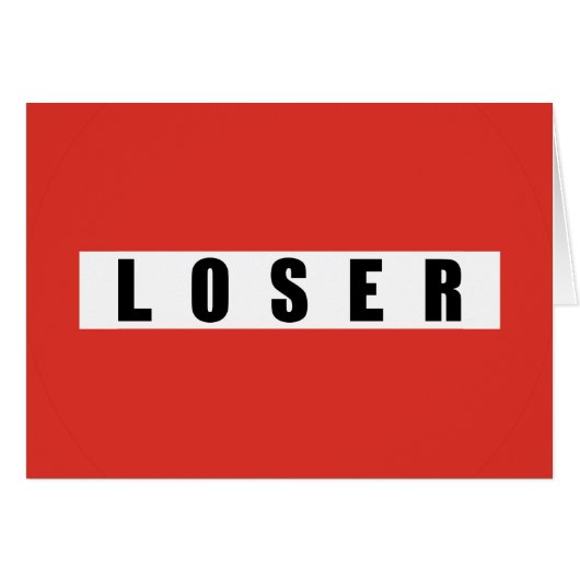 LOSER prohibitory sign (Front Horizontal)