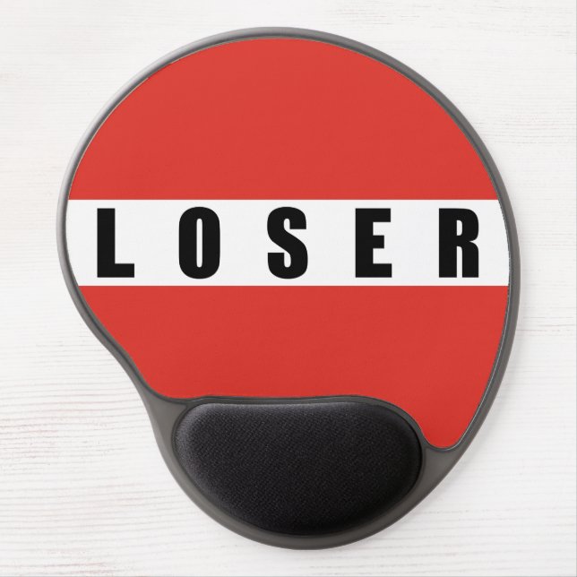 LOSER prohibitory sign Gel Mouse Pad (Front)