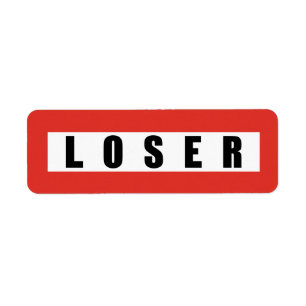 LOSER prohibitory sign Label