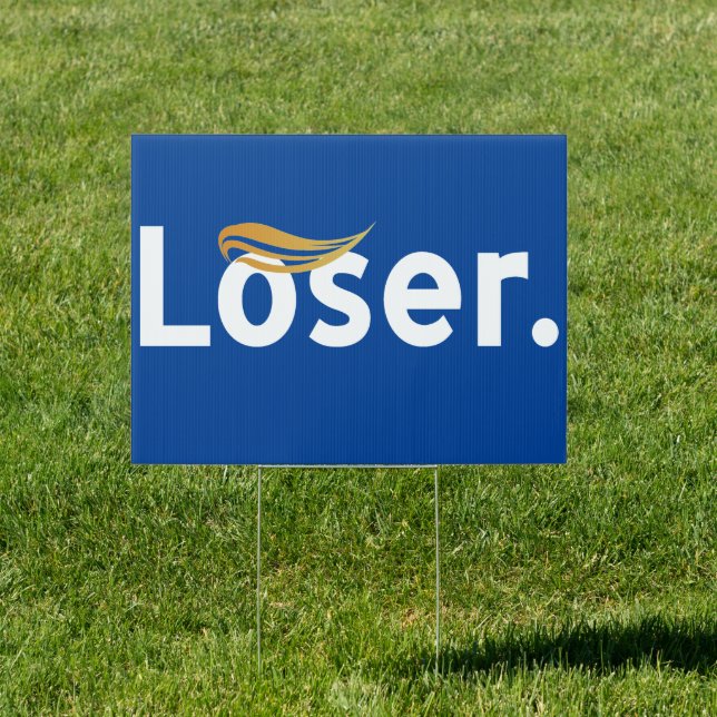 Loser Trump Lost Biden Harris 2020 victory Sign (Insitu)