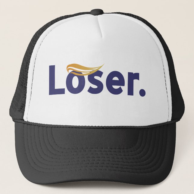Loser Trump Lost Biden Harris 2020 victory Trucker Hat (Front)