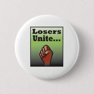 LosersUnite2 Pinback Button