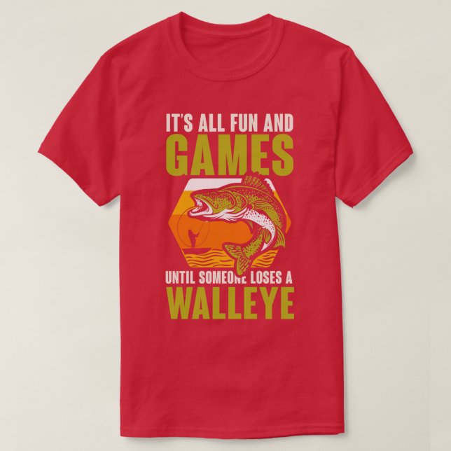 Loses a walleye T-Shirt (Design Front)