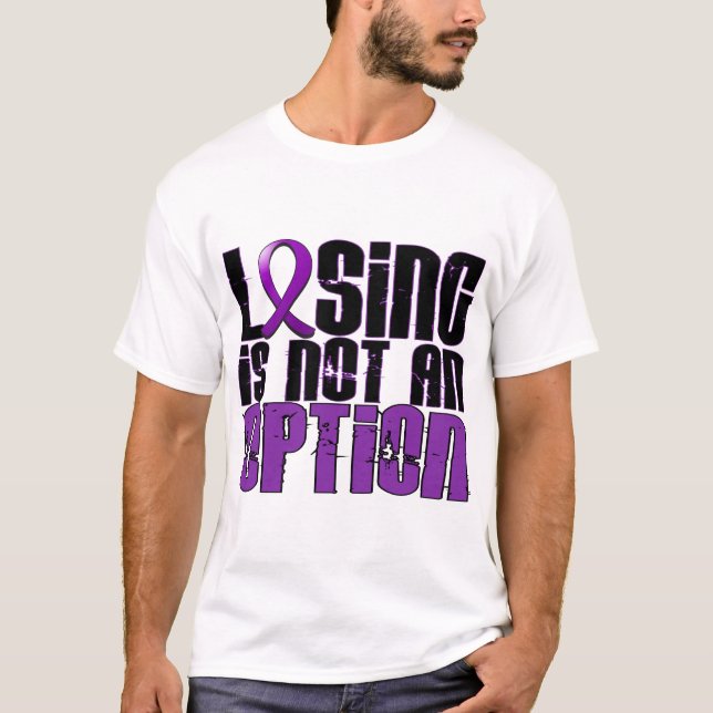 Losing Is Not An Option Chiari Malformation T-Shirt (Front)