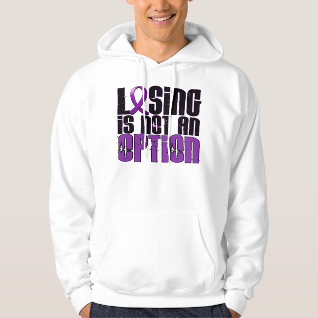 Losing Is Not An Option Epilepsy Hoodie (Front)