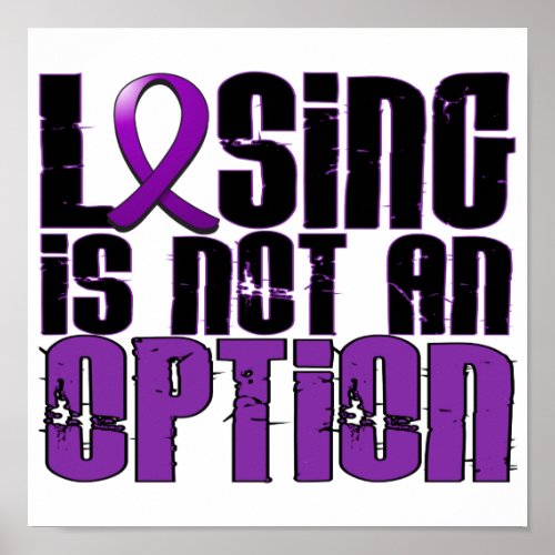 Losing Is Not An Option Fibromyalgia Poster
