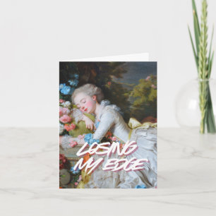 "Losing My Edge" Art Greeting Card