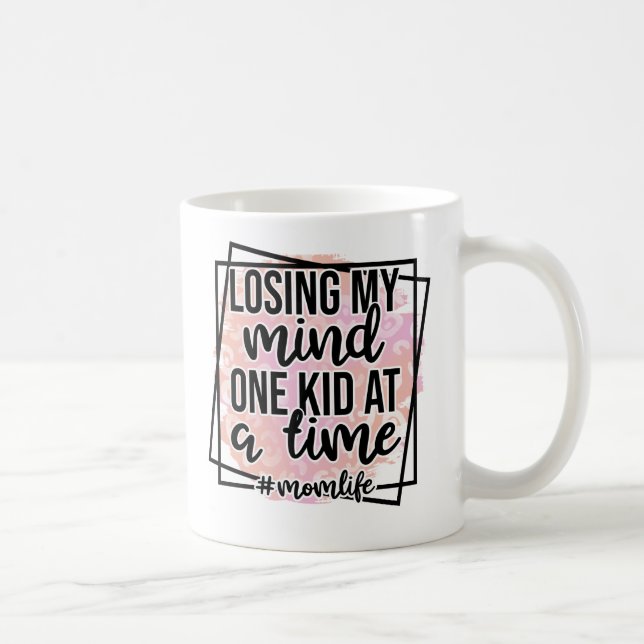 Losing My Mind Momlife Mug (Right)