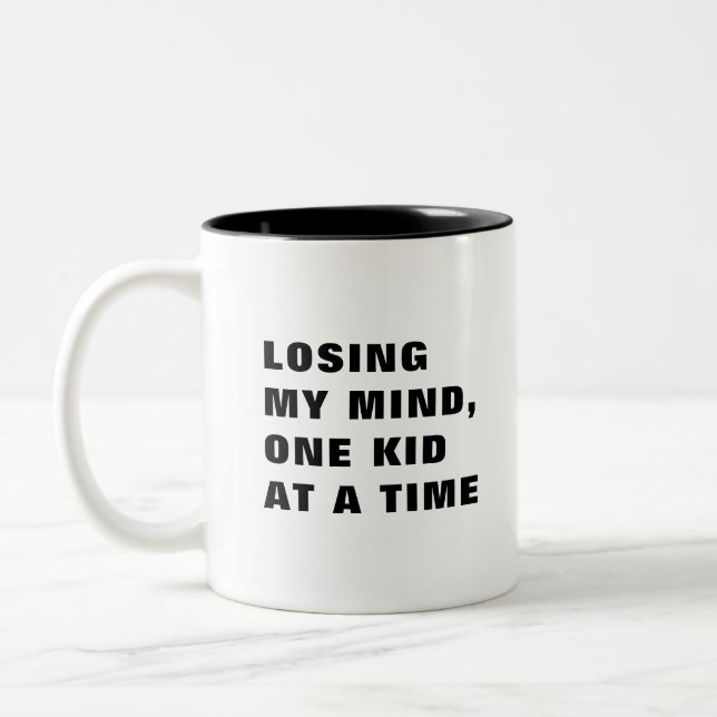 Losing my mind one kid at a time Two-Tone coffee mug (Left)
