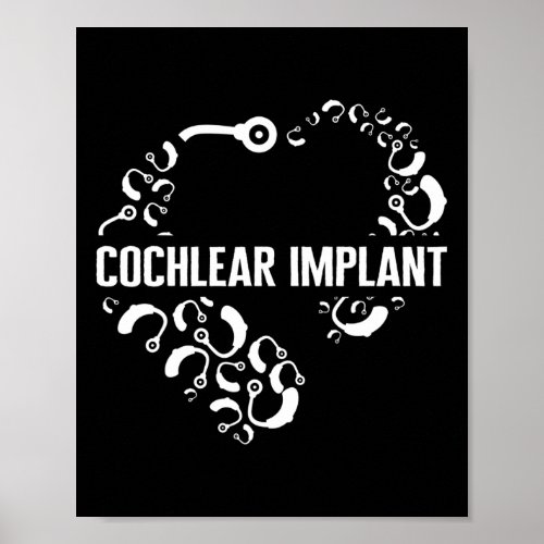 Loss Awareness Love Cochlear Implant Asl Hearing D Poster