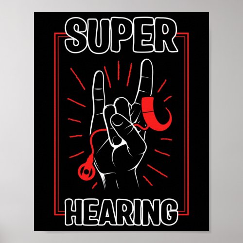 Loss Awareness Super Hearing Cochlear Implant Asl  Poster