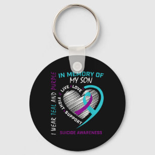 Loss Child In Memory Of My Son Suicide Awareness P Keychain