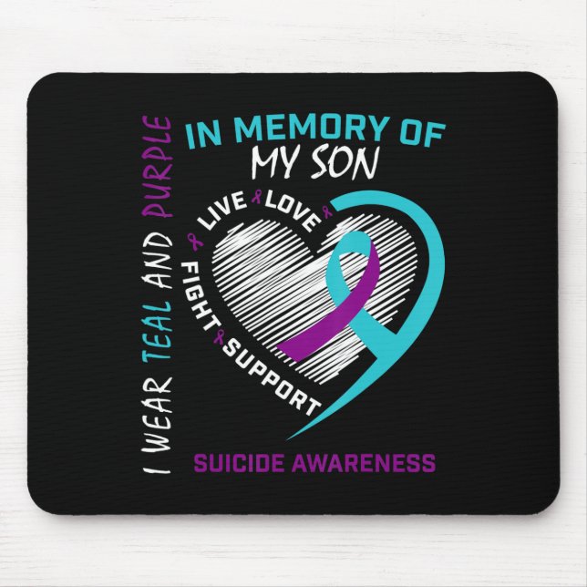 Loss Child In Memory Of My Son Suicide Awareness P Mouse Pad (Front)