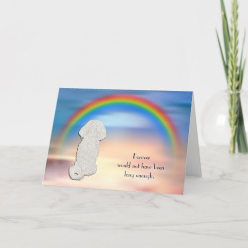 Loss of Bichon Frise Rainbow Sympathy Card